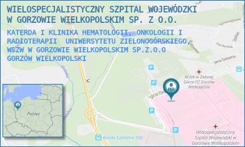 KATERDA I KLINIKA HEMATOLOGII, ONKOLOGII I RADIOTERAPII  UNIWERSYTETU ZIELONOGÓRSKIEGO, WSZW W GORZOWIE WIELKOPOLSKIM SP.Z.O.O - WIELOSPECJALISTYCZNY SZPITAL WOJEWÓDZKI W GORZOWIE WIELKOPOLSKIM SP. Z O.O. - UL. JANA DEKERTA 1,  GORZÓW WIELKOPOLSKI