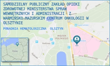 PORADNIA HEMATOLOGICZNA - SZPITAL KLINICZNY MINISTERSTWA SPRAW WEWNĘTRZNYCH I ADMINISTRACJI Z WARMIŃSKO-MAZURSKIM CENTRUM ONKOLOGII W OLSZTYNIE - WOJSKA POLSKIEGO 37,  OLSZTYN