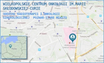 ODDZIAŁ RADIOTERAPII I ONKOLOGII GINEKOLOGICZNEJ - WIELKOPOLSKIE CENTRUM ONKOLOGII IM.MARII SKŁODOWSKIEJ-CURIE - GARBARY 15, POZNAŃ-STARE MIASTO