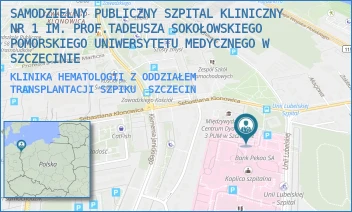 KLINIKA HEMATOLOGII Z ODDZIAŁEM TRANSPLANTACJI SZPIKU - UNIWERSYTECKI SZPITAL KLINICZNY NR 1 IM. PROF. TADEUSZA SOKOŁOWSKIEGO PUM W SZCZECINIE - UNII LUBELSKIEJ 1,  SZCZECIN
